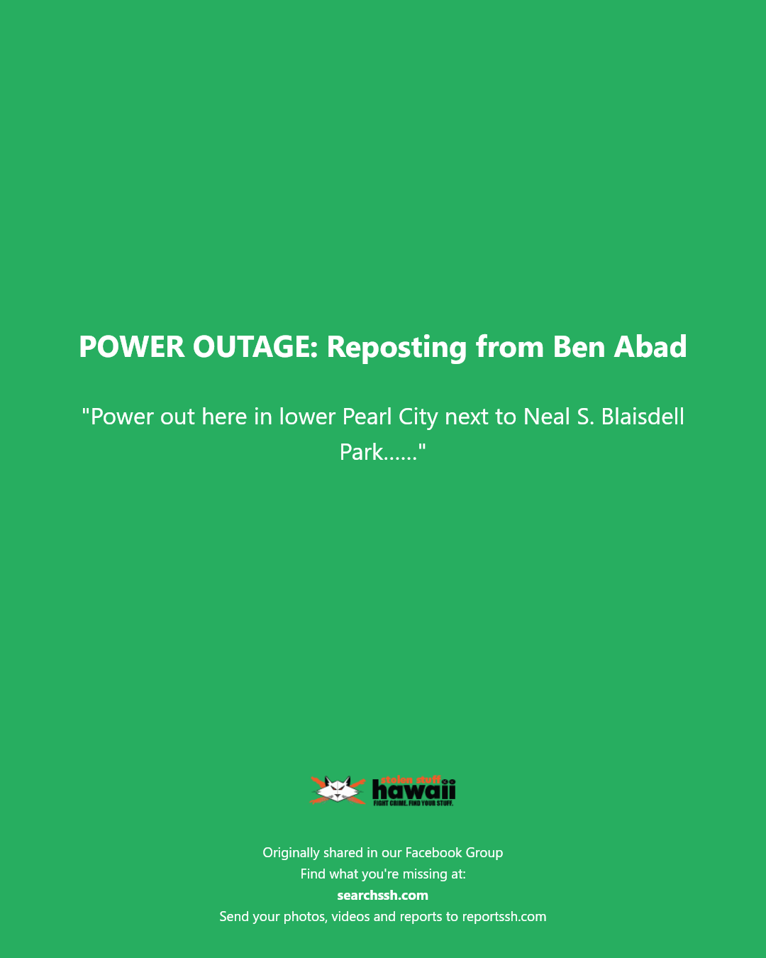POWER OUTAGE - Neal S. Blaisdell Park, Pearl City, Oahu | Stolen Stuff Hawaii