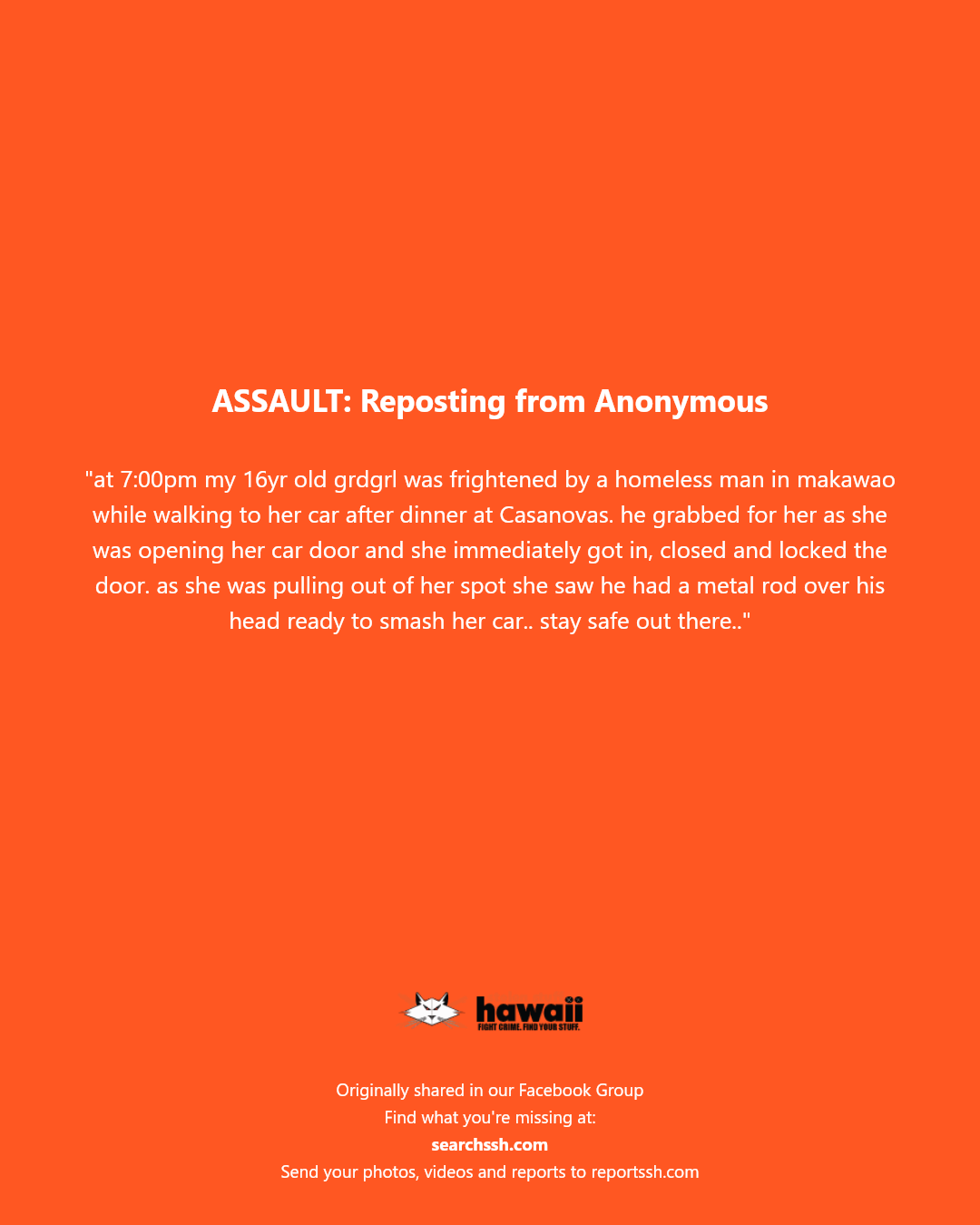 ASSAULT - Casanova, Makawao, Maui | Stolen Stuff Hawaii