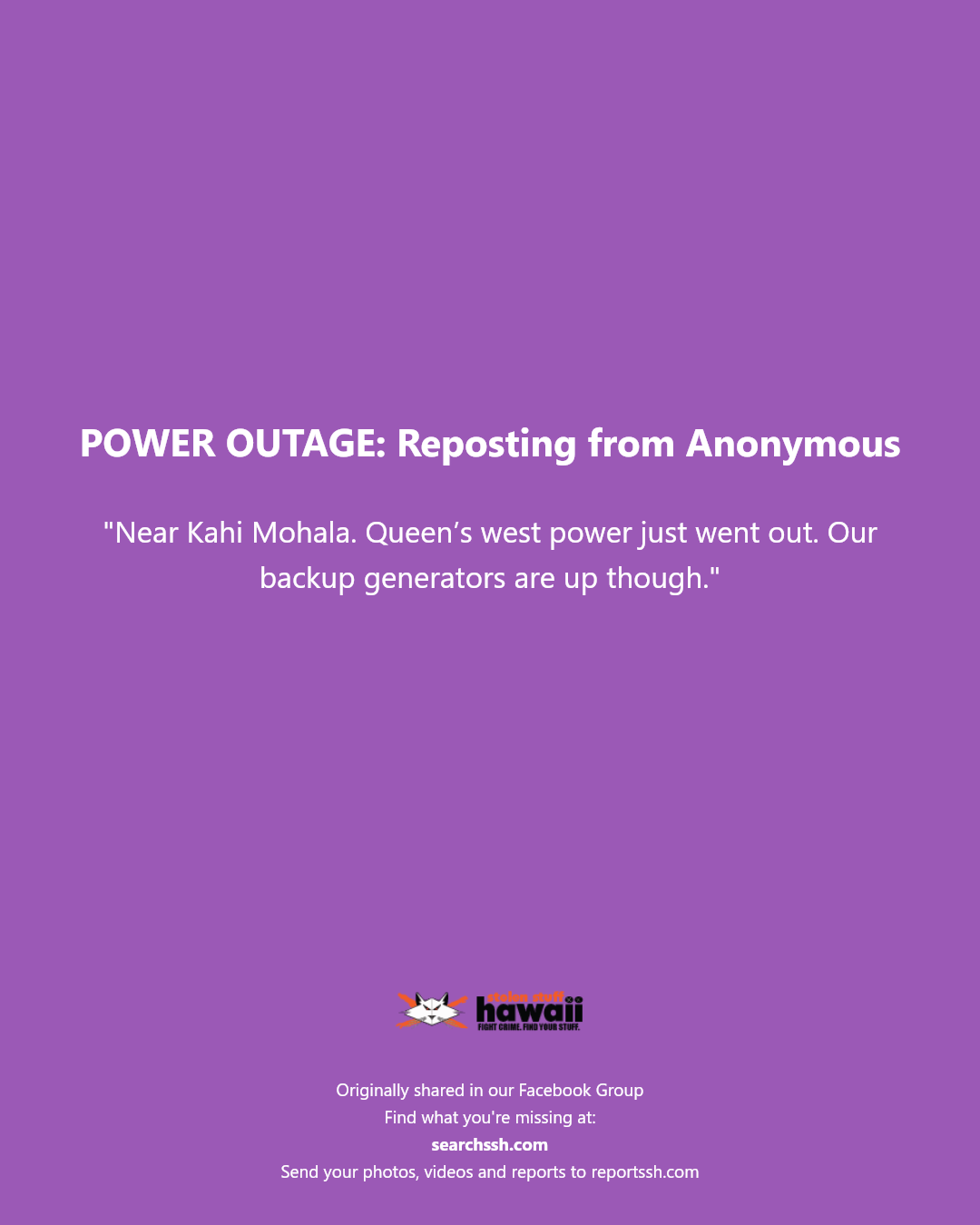 POWER OUTAGE - Kahi Mohala | Stolen Stuff Hawaii