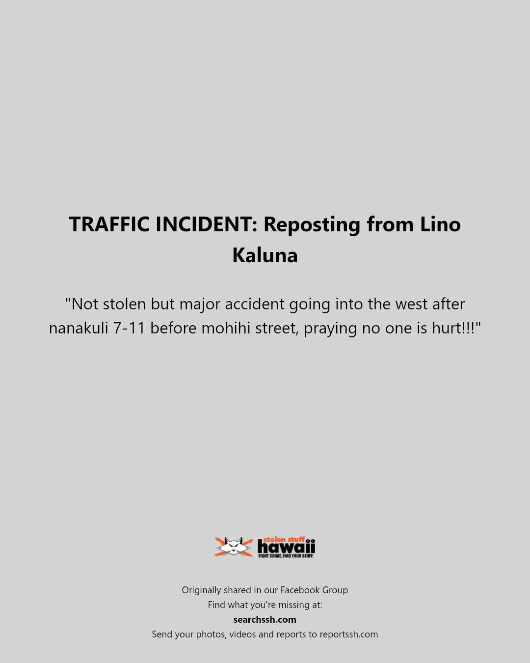 TRAFFIC INCIDENT - Unknown | Stolen Stuff Hawaii