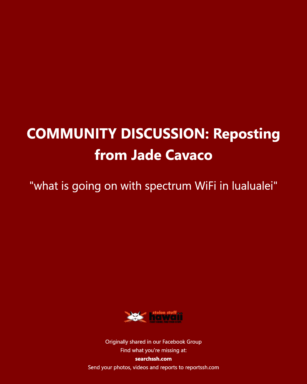 COMMUNITY DISCUSSION - Unknown | Stolen Stuff Hawaii