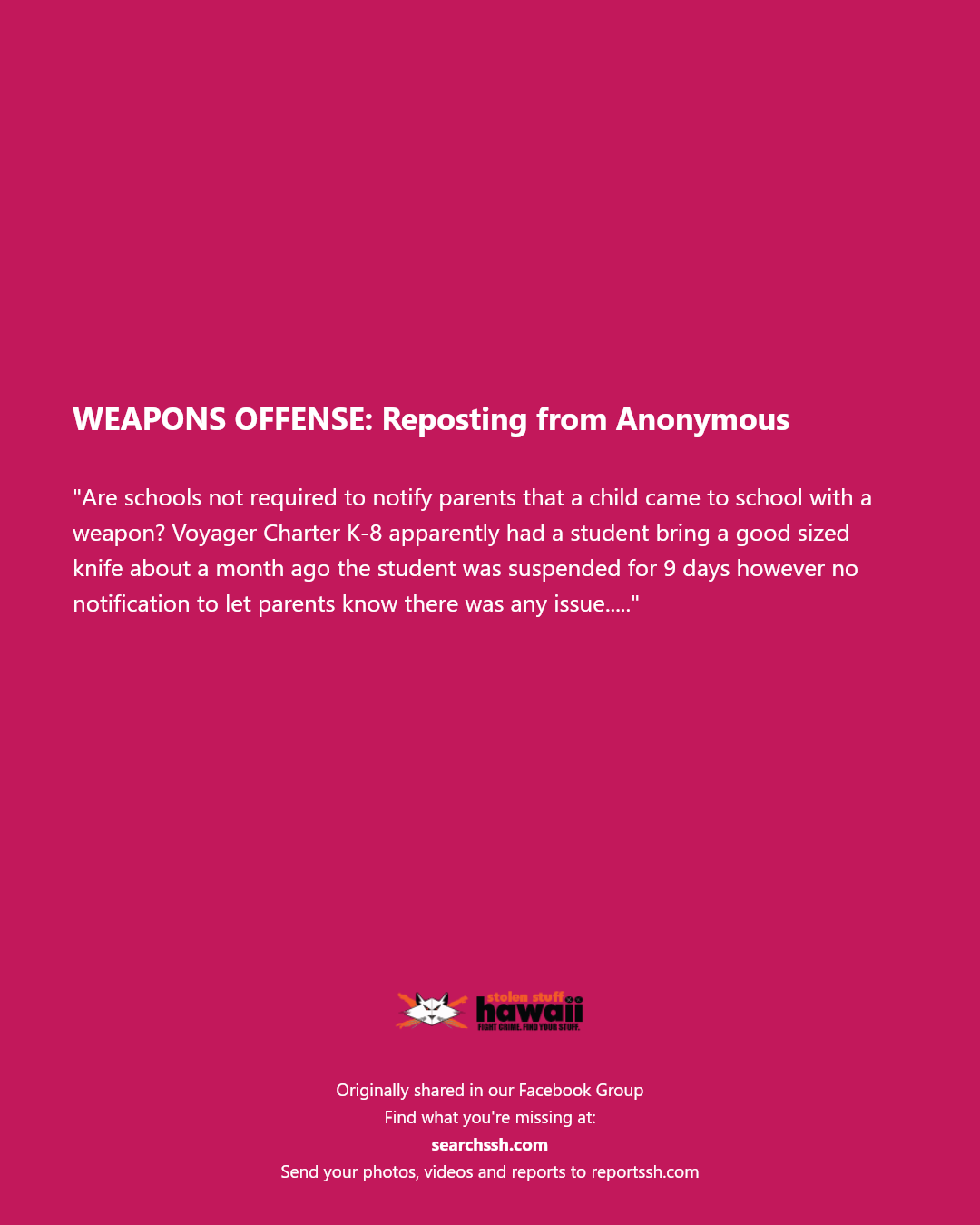 WEAPONS OFFENSE - Voyager Charter K-8, Hawaii Kai, Oahu | Stolen Stuff Hawaii
