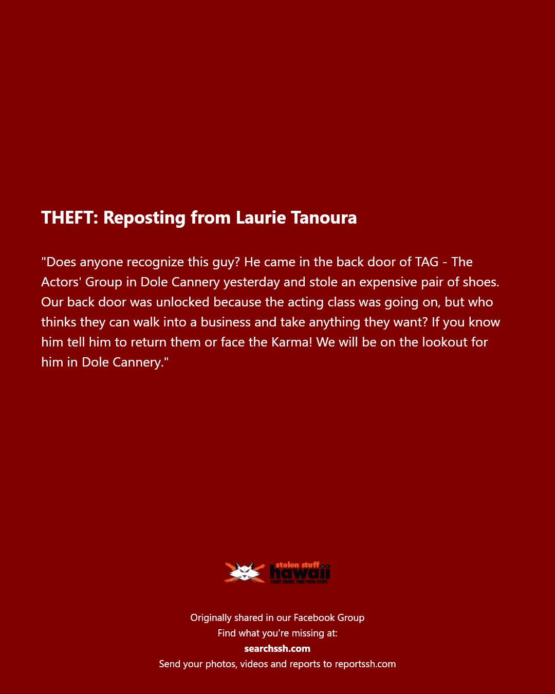 THEFT - TAG - The Actors' Group, Dole Cannery, Honolulu | Stolen Stuff Hawaii