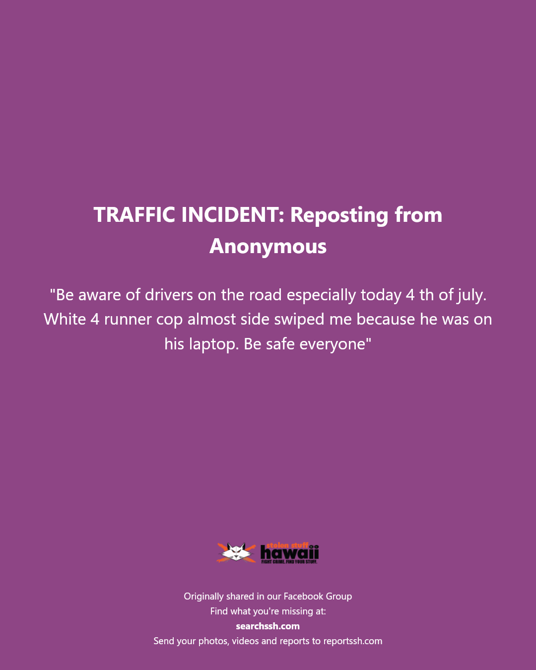 TRAFFIC INCIDENT - Unknown | Stolen Stuff Hawaii