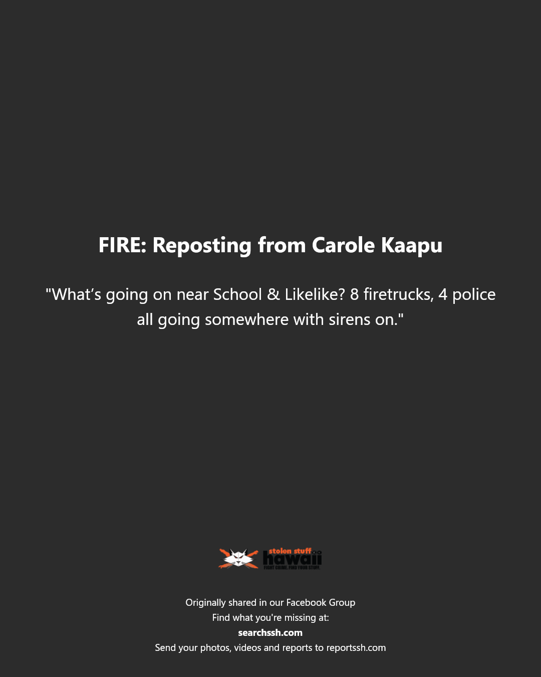 FIRE - School & Likelike, Kaneohe, Oahu | Stolen Stuff Hawaii