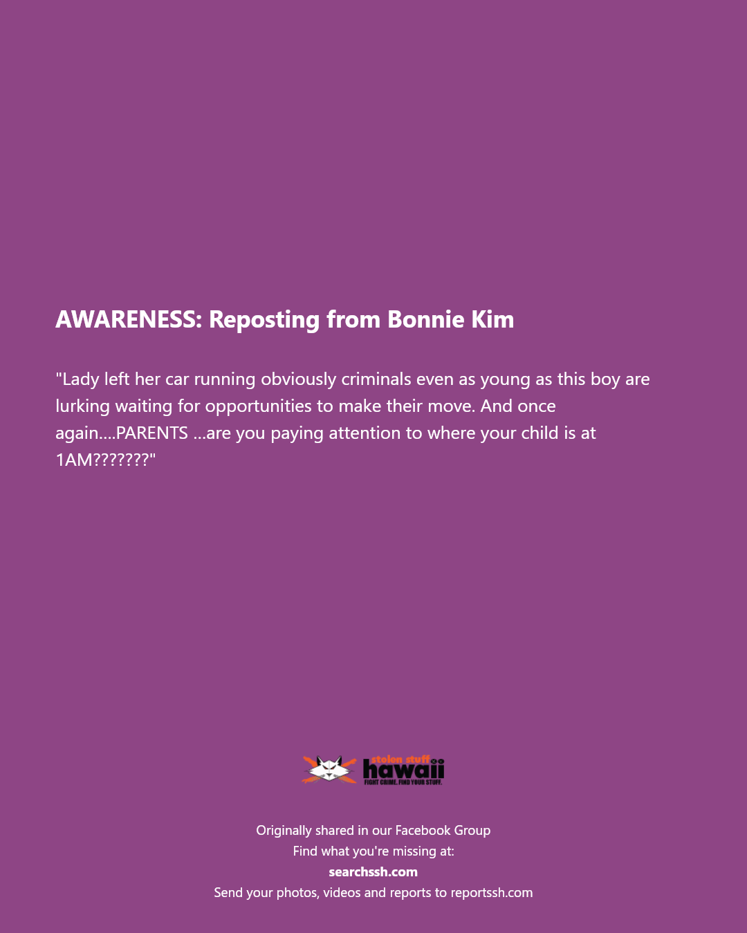 AWARENESS - Unknown | Stolen Stuff Hawaii