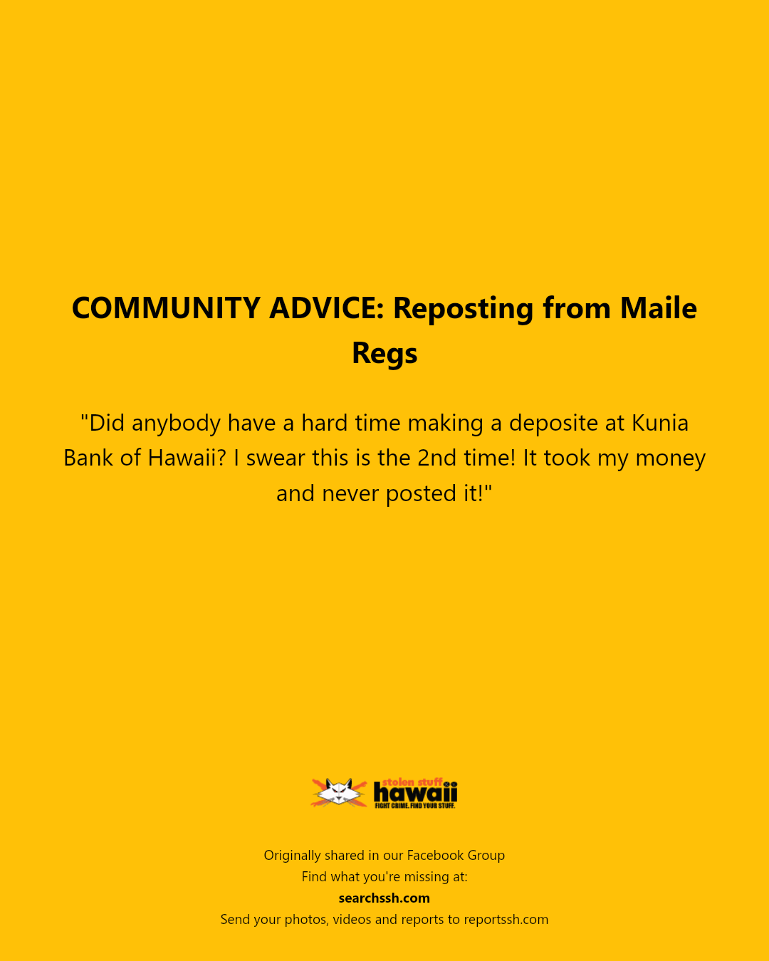 COMMUNITY ADVICE - Kunia Bank of Hawaii, Oahu | Stolen Stuff Hawaii