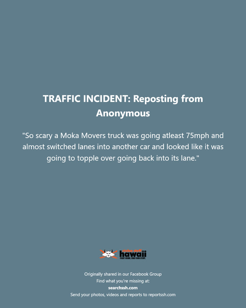 TRAFFIC INCIDENT - Hawaii | SSH Search