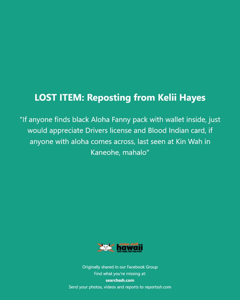 LOST ITEM - Kin Wah, Kaneohe | SSH Search