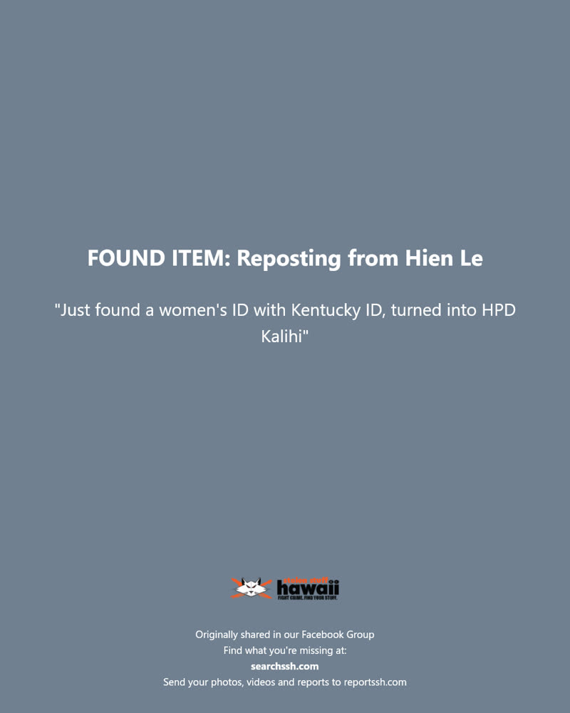 FOUND ITEM - HPD Kalihi | SSH Search