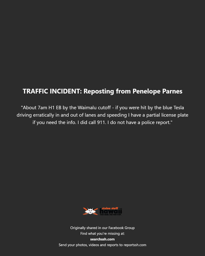 TRAFFIC INCIDENT - Waimalu cutoff, Oahu | SSH Search