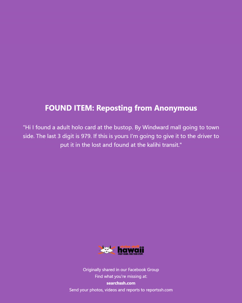 FOUND ITEM - Windward Mall, Kailua, Oahu | SSH Search