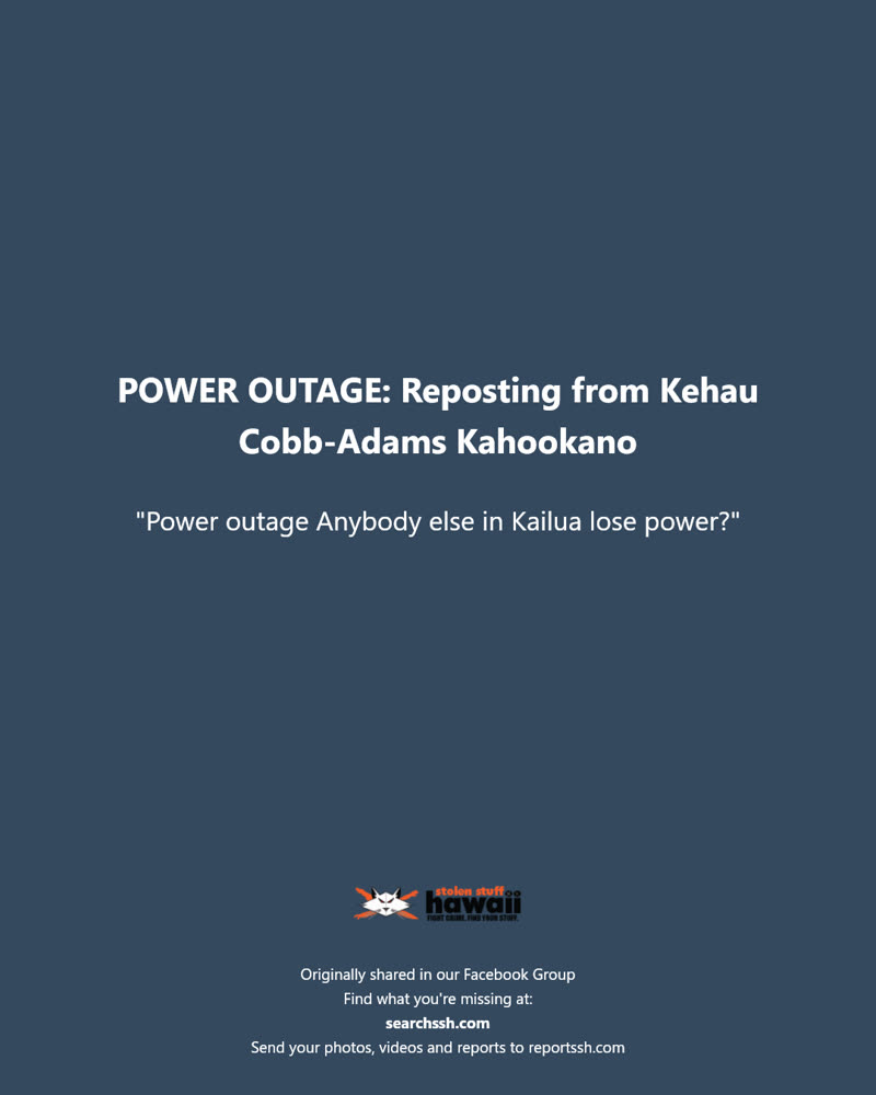 POWER OUTAGE - Hawaii | SSH Search