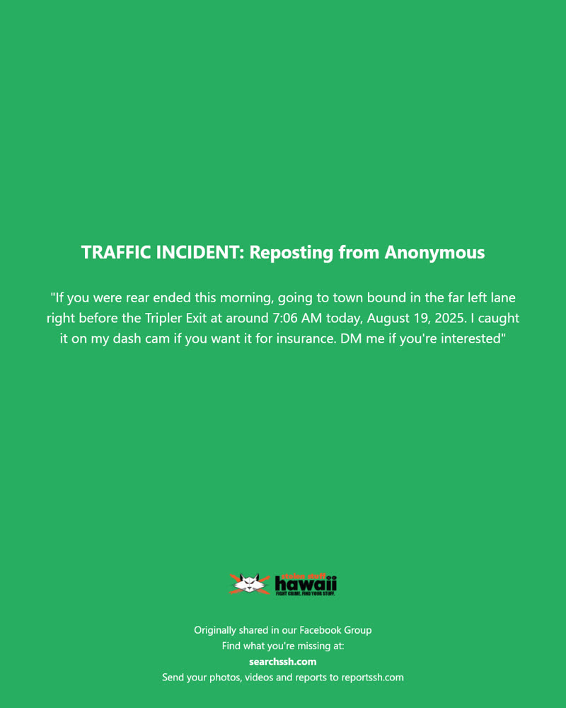 TRAFFIC INCIDENT - Tripler Exit, Honolulu, Oahu | SSH Search