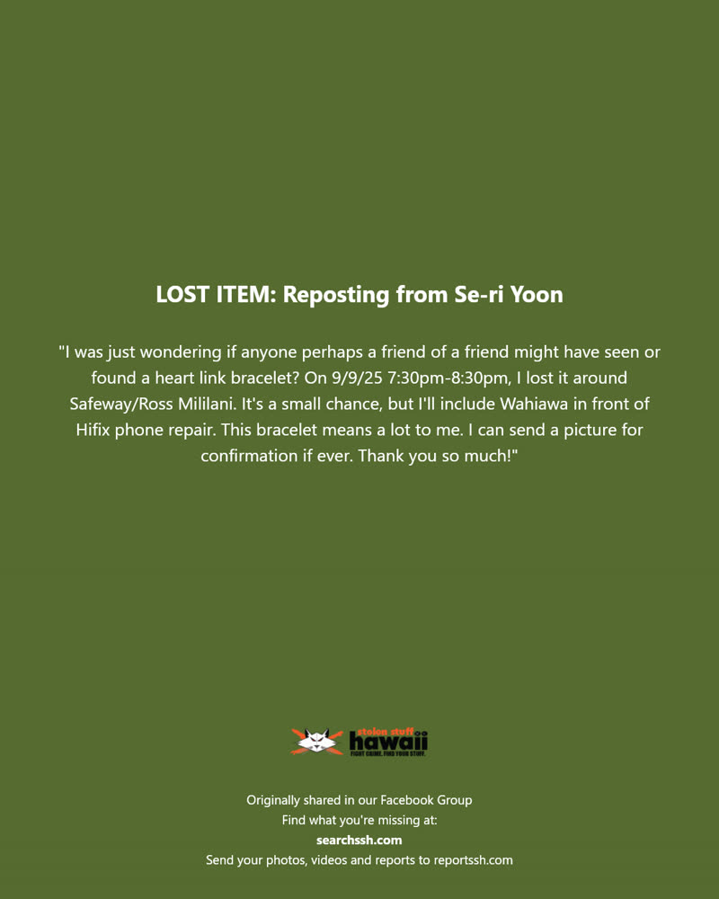 LOST ITEM - Safeway/Ross Mililani, Wahiawa, Oahu | SSH Search
