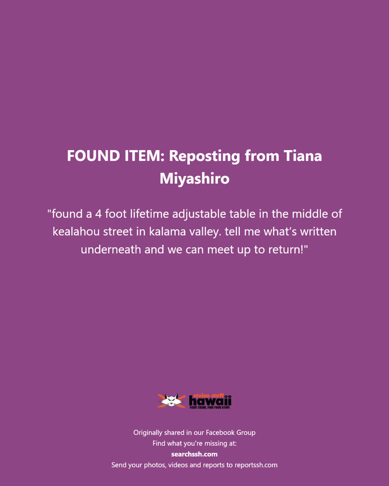 FOUND ITEM - Kealahou Street, Kalama Valley, Oahu | SSH Search