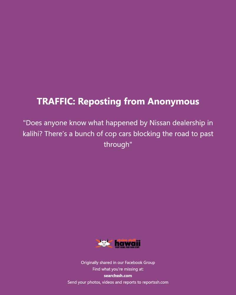 TRAFFIC - Nissan dealership in Kalihi, Honolulu, Oahu | SSH Search