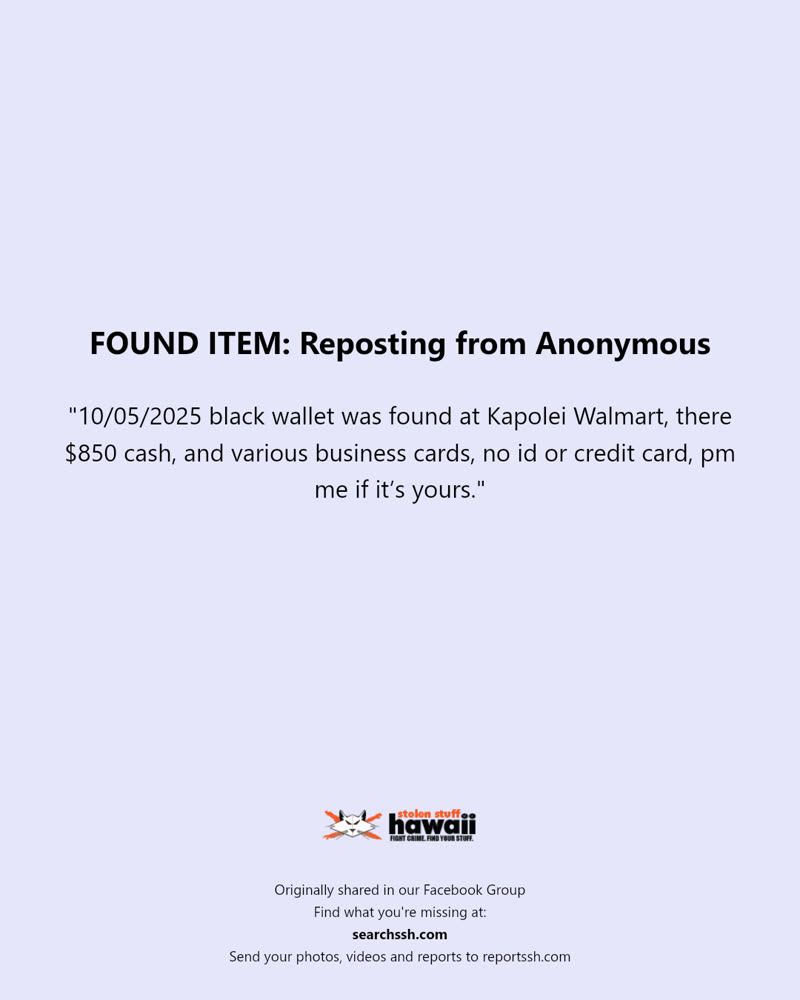 FOUND ITEM - Kapolei Walmart, Kapolei, Oahu | SSH Search