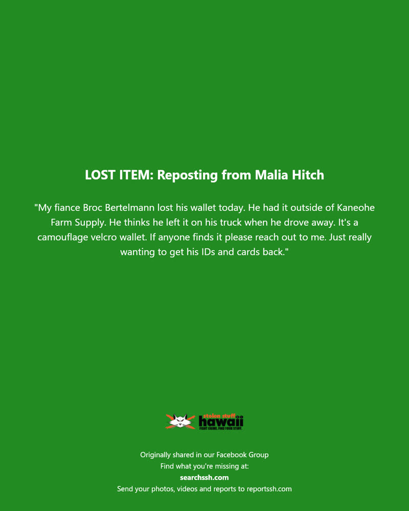 LOST ITEM - Kaneohe Farm Supply, Kaneohe, Oahu | SSH Search