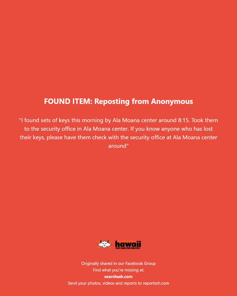 FOUND ITEM - Ala Moana Center, Honolulu, Oahu | SSH Search