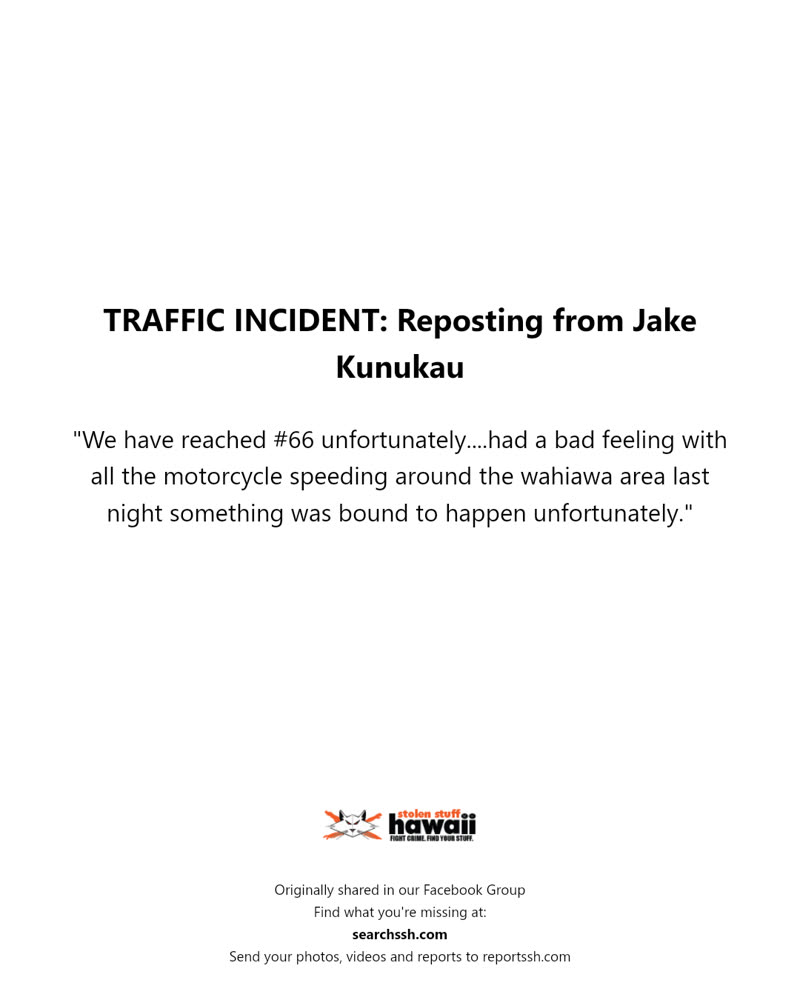 TRAFFIC INCIDENT - Wahiawa area, Oahu | SSH Search