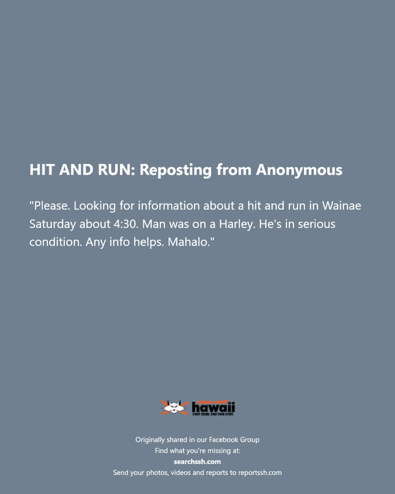 HIT AND RUN - Wainae, Oahu | SSH Search