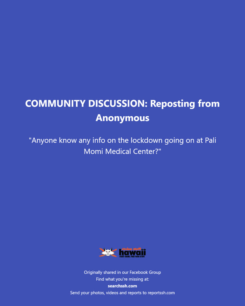 COMMUNITY DISCUSSION - Pali Momi Medical Center, Aiea, Oahu | SSH Search