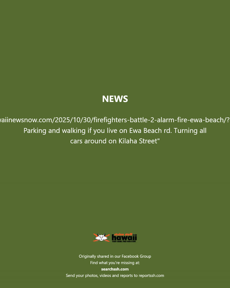 NEWS - "Ewa Beach Road, Ewa Beach" | SSH Search