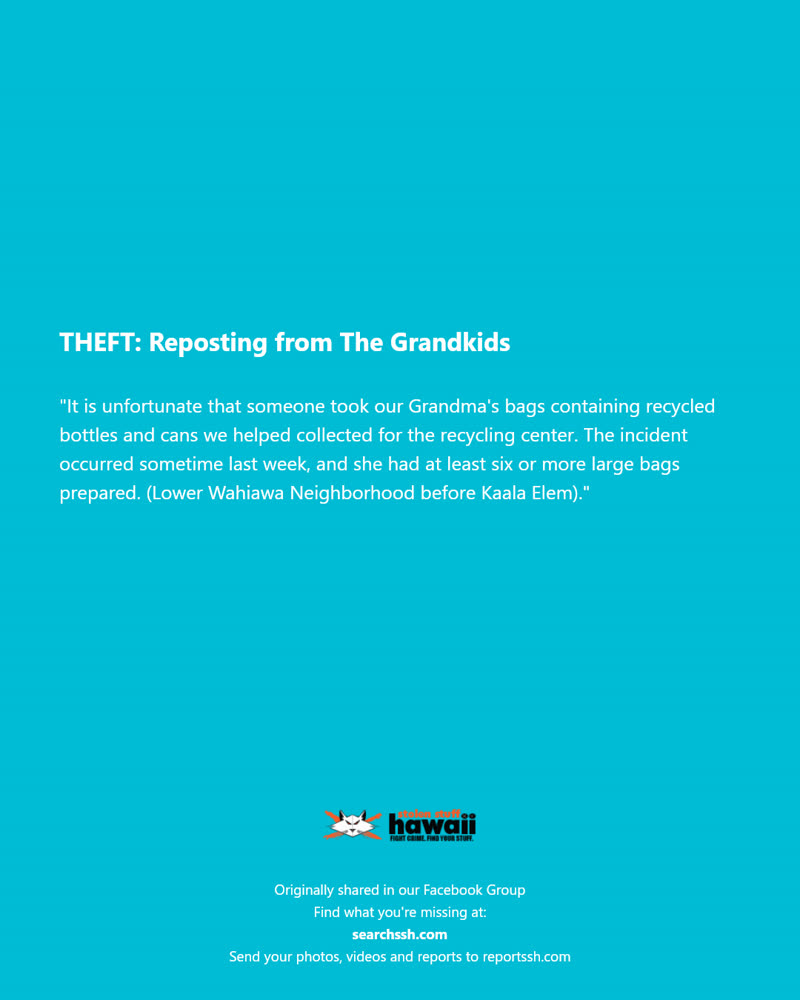 THEFT - Lower Wahiawa Neighborhood, Oahu | SSH Search