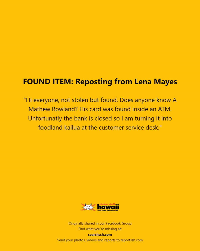 FOUND ITEM - Foodland Kailua, Kailua, Oahu | SSH Search