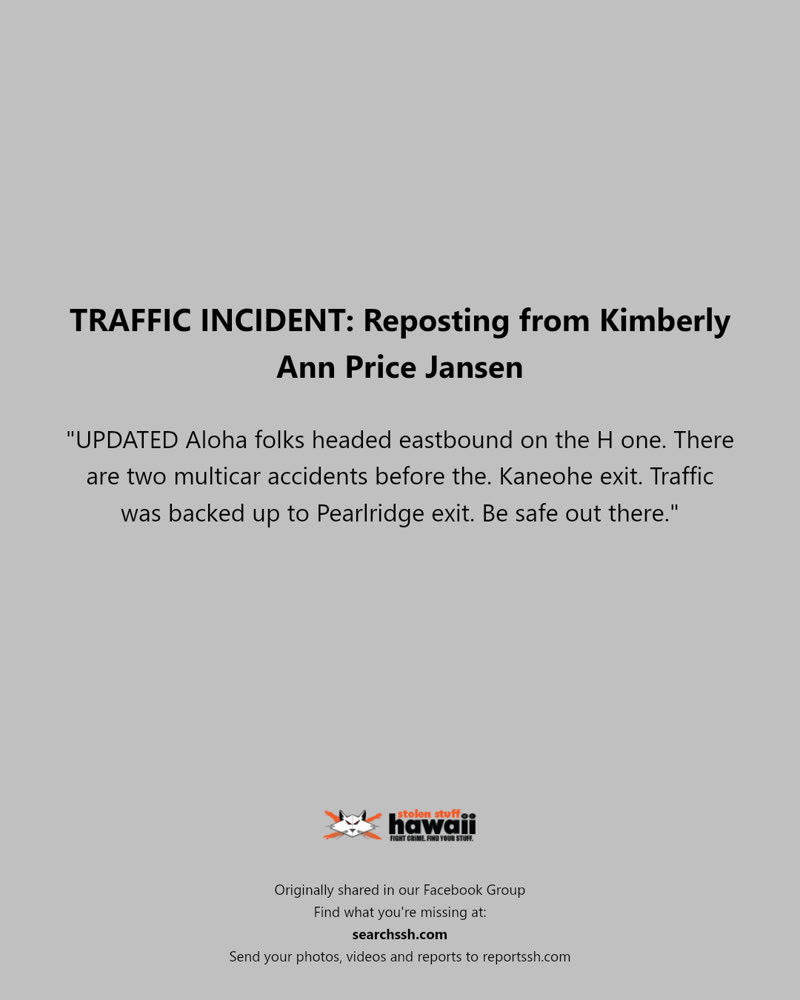 TRAFFIC INCIDENT - Hawaii | SSH Search