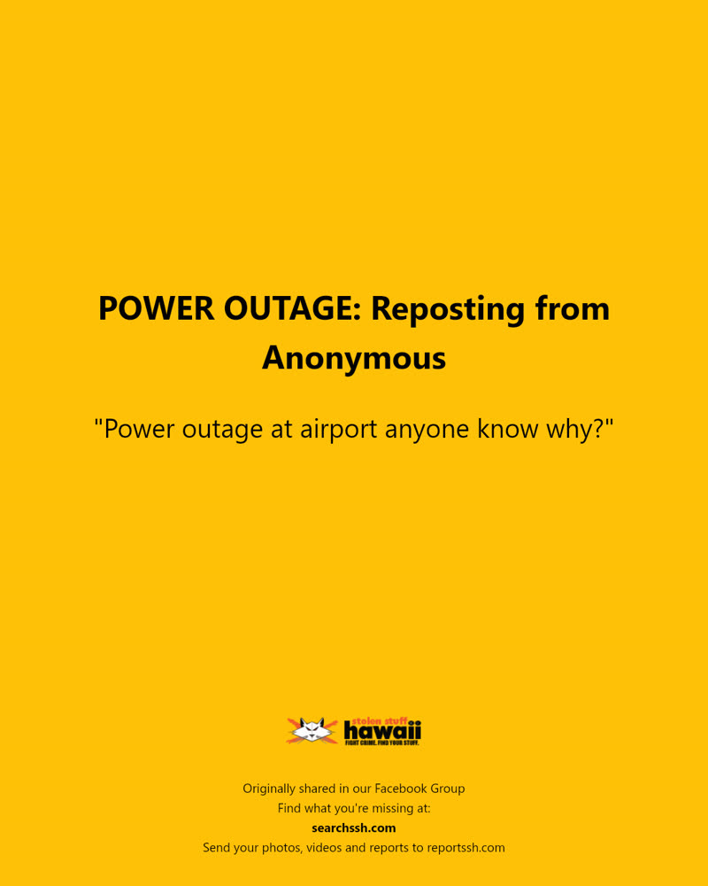 POWER OUTAGE - Hawaii | SSH Search