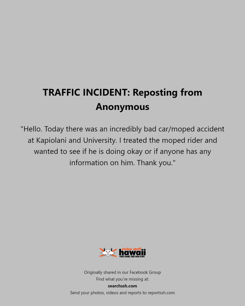 TRAFFIC INCIDENT - Kapiolani and University, Honolulu | SSH Search