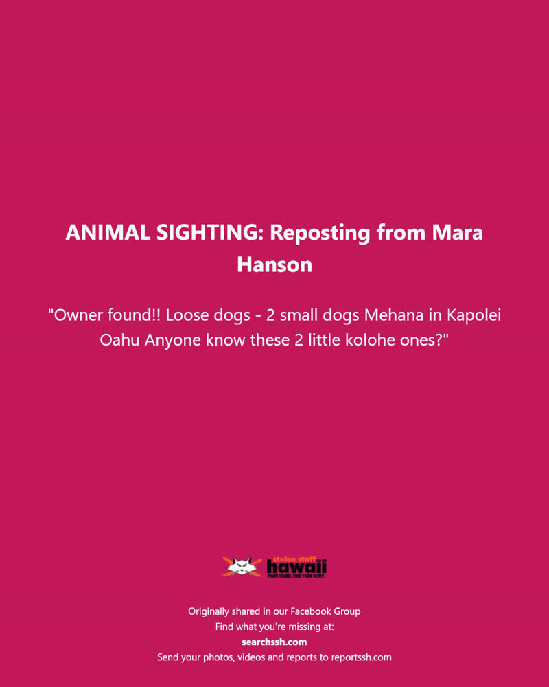 ANIMAL SIGHTING - Kapolei, Oahu | SSH Search