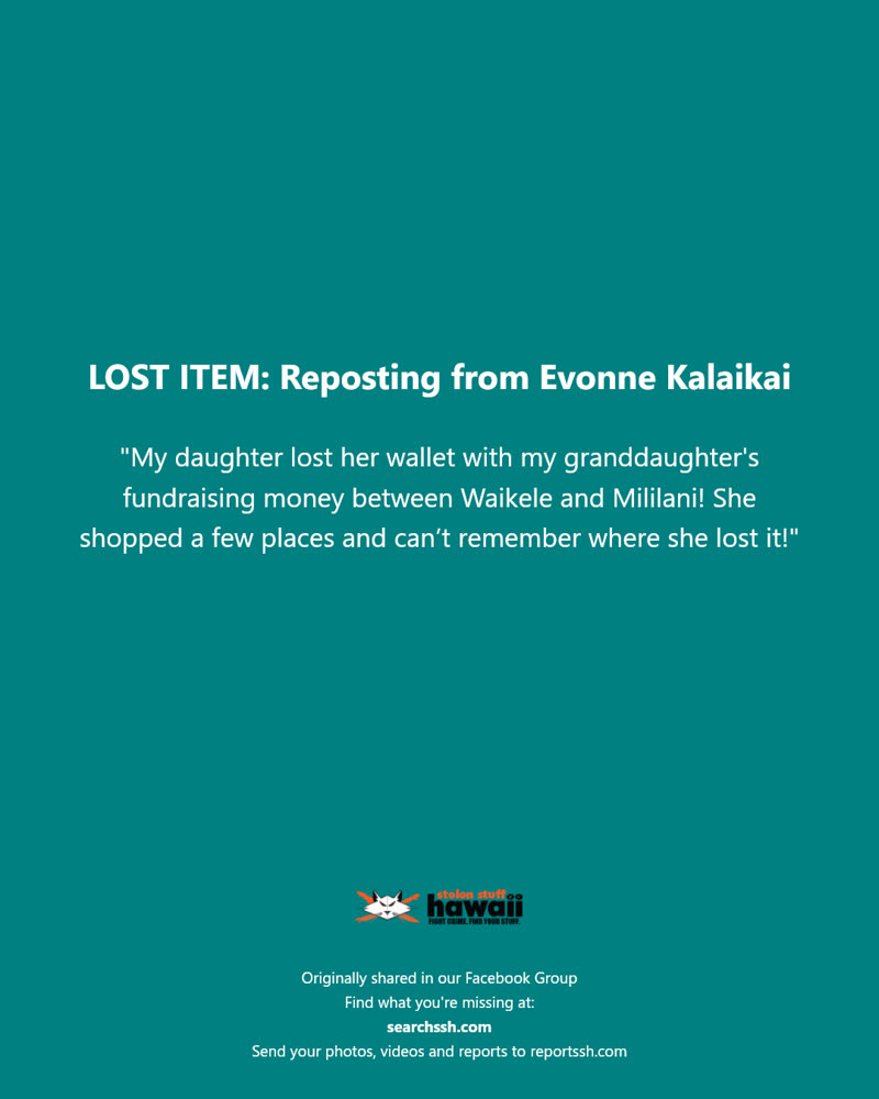 LOST ITEM - Waikele and Mililani | SSH Search