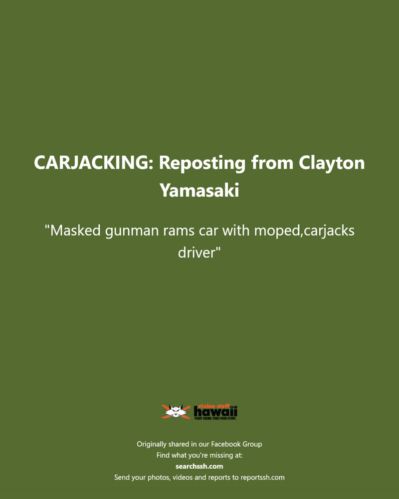 CARJACKING - Hawaii | SSH Search