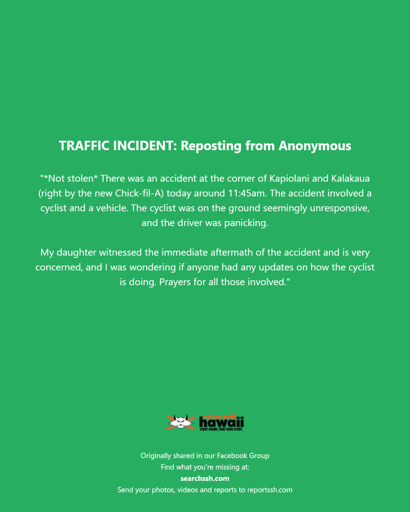 TRAFFIC INCIDENT - Corner of Kapiolani Avenue and Kalakaua Avenue, Honolulu | SSH Search