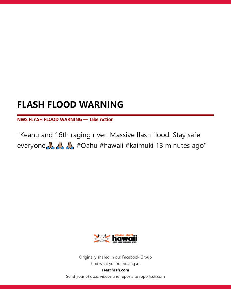 FLASH FLOOD WARNING - Keanu and 16th, Kaimuki, Oahu | SSH Search