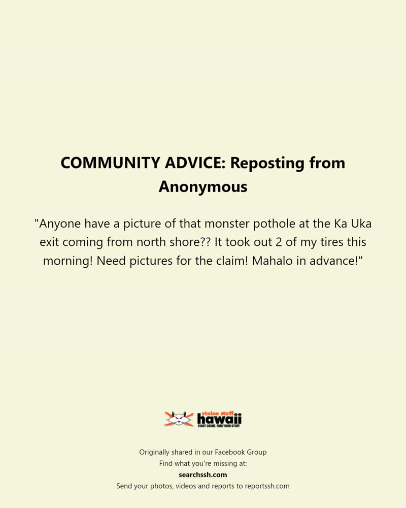 COMMUNITY ADVICE - Ka Uka exit, North Shore, Oahu | SSH Search