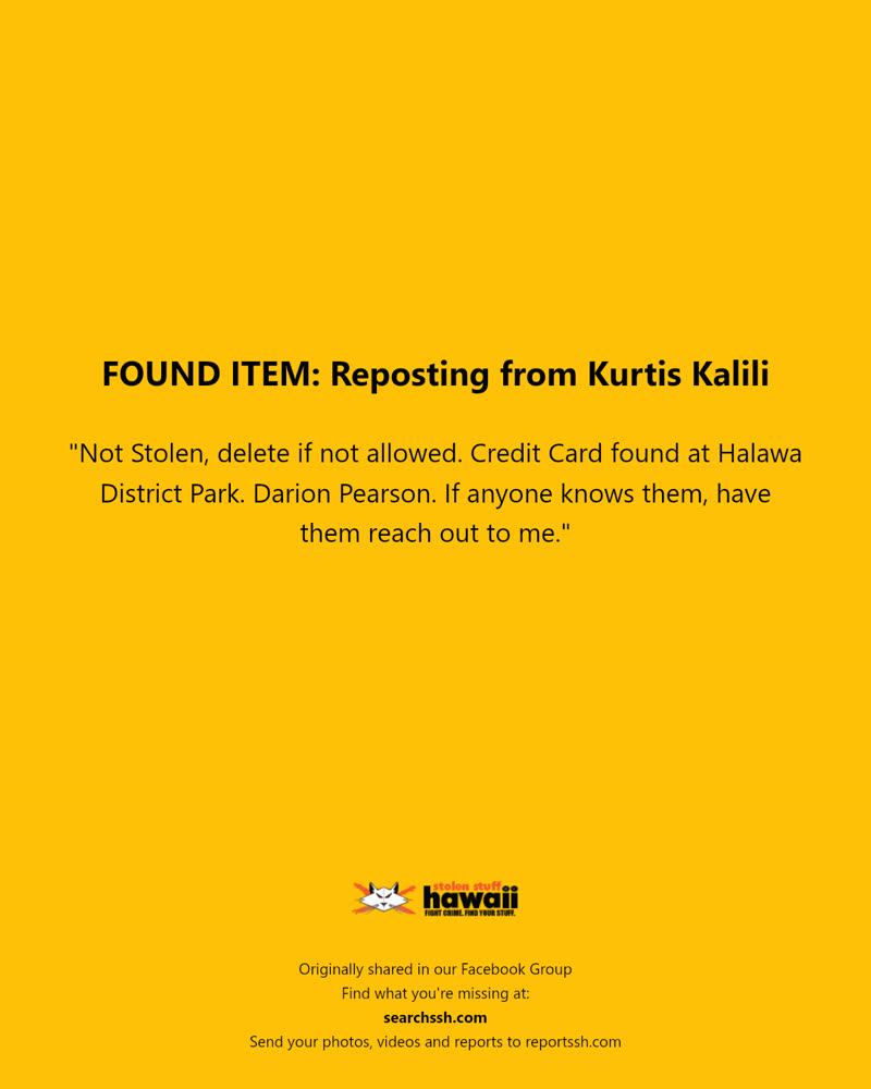 FOUND ITEM - Halawa District Park, Halawa, Oahu | SSH Search
