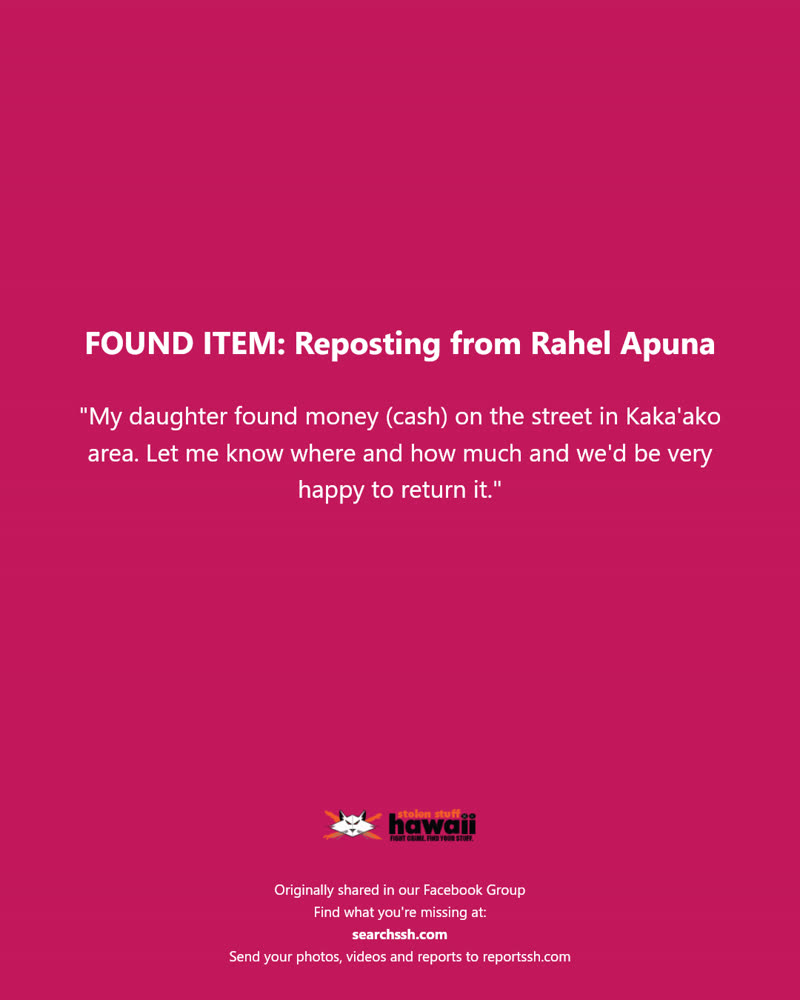 FOUND ITEM - Kaka'ako area | SSH Search