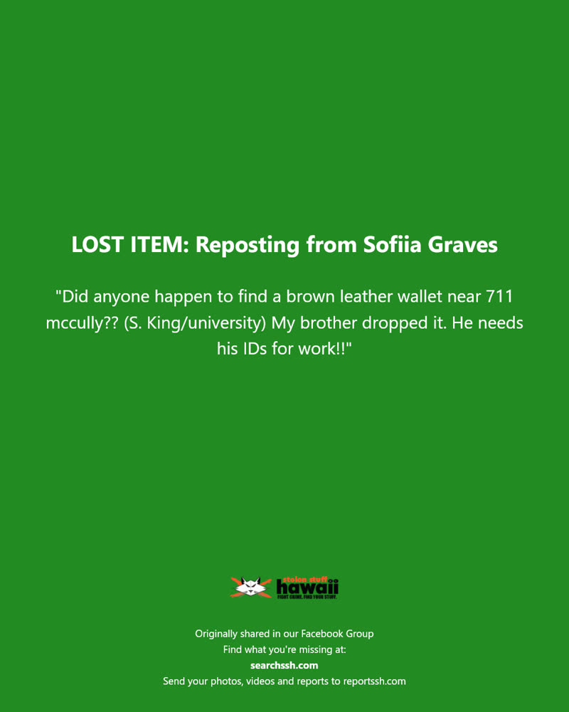 LOST ITEM - 711 McCully Street, Honolulu | SSH Search