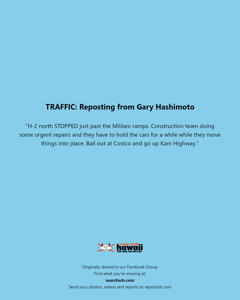 TRAFFIC - Mililani, Oahu | SSH Search
