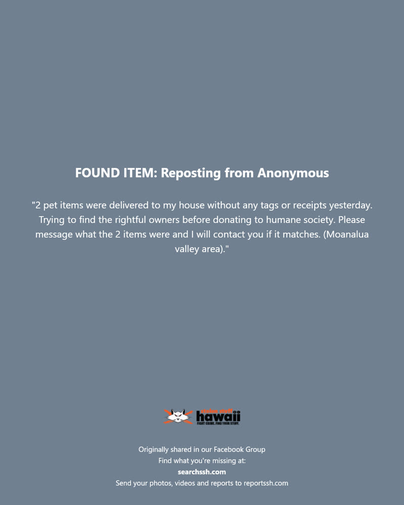 FOUND ITEM - Moanalua Valley area | SSH Search