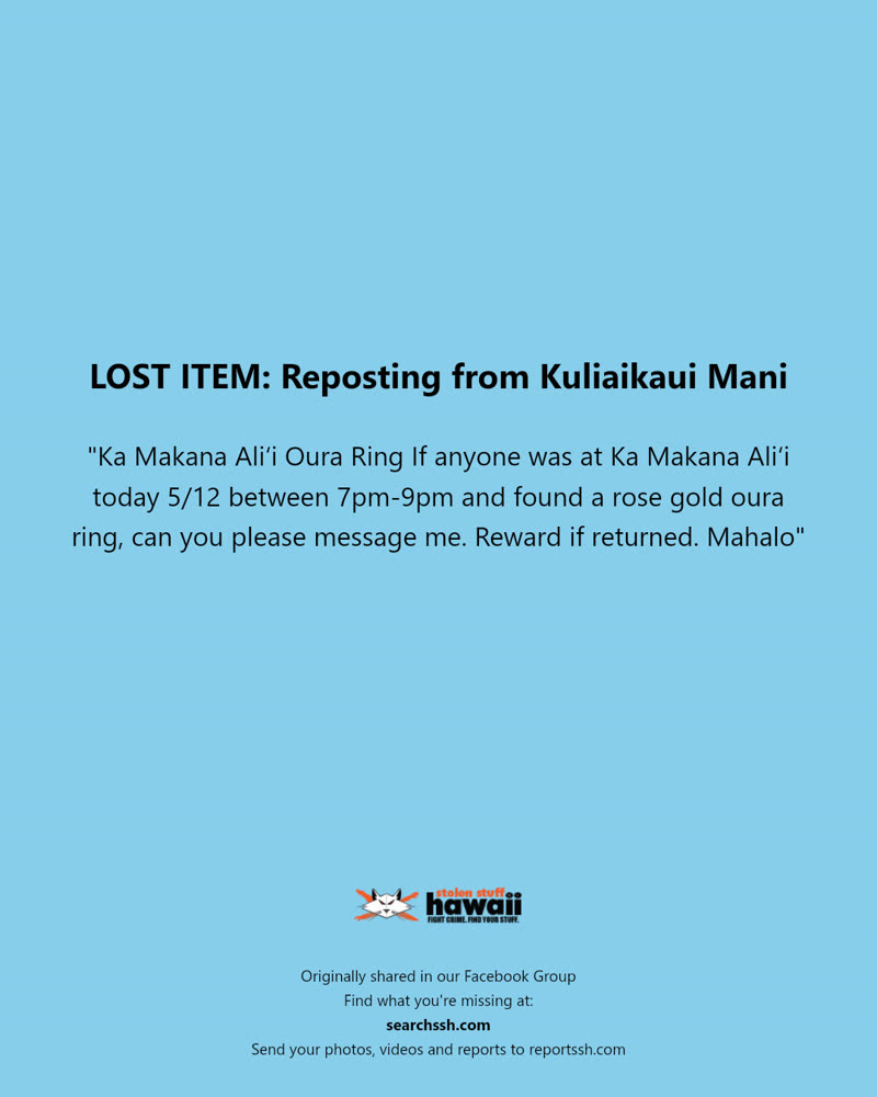 LOST ITEM - Ka Makana Aliʻi, Kapolei, Oahu | SSH Search