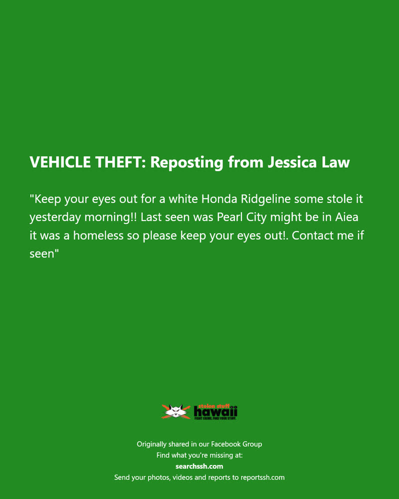 VEHICLE THEFT - Pearl City, Oahu | SSH Search