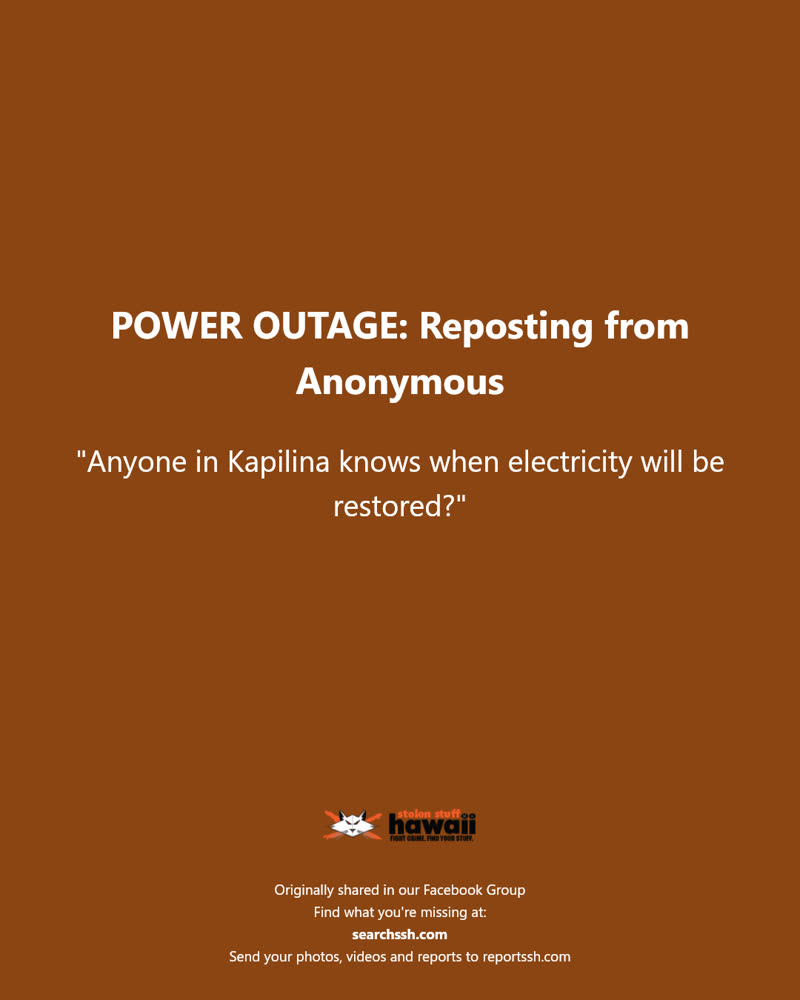 POWER OUTAGE - Hawaii | SSH Search