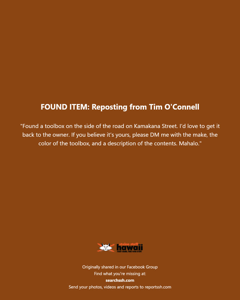 FOUND ITEM - Kamakana Street, Hawaii Kai, Oahu | SSH Search