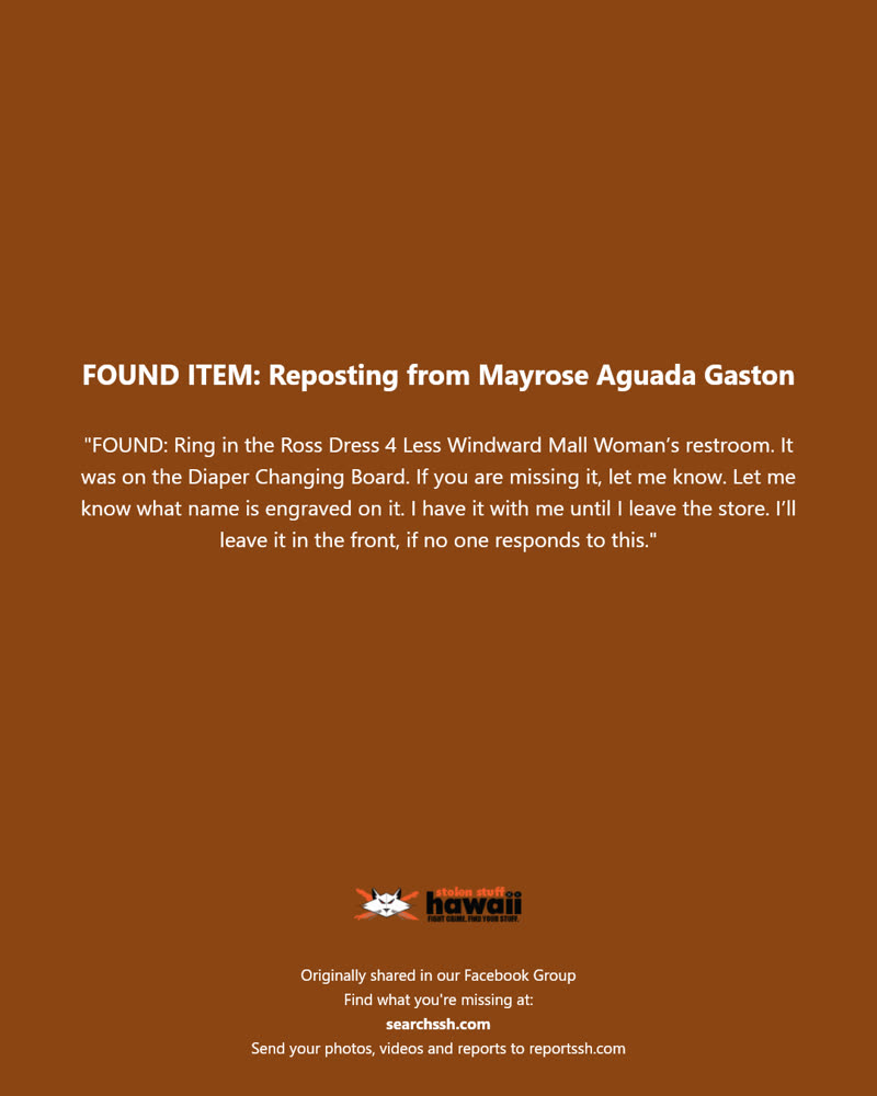 FOUND ITEM - Windward Mall, Kaneohe, Oahu | SSH Search