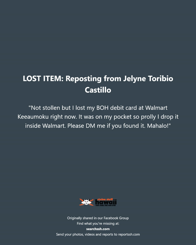 LOST ITEM - Walmart Keeaumoku, Honolulu, Oahu | SSH Search
